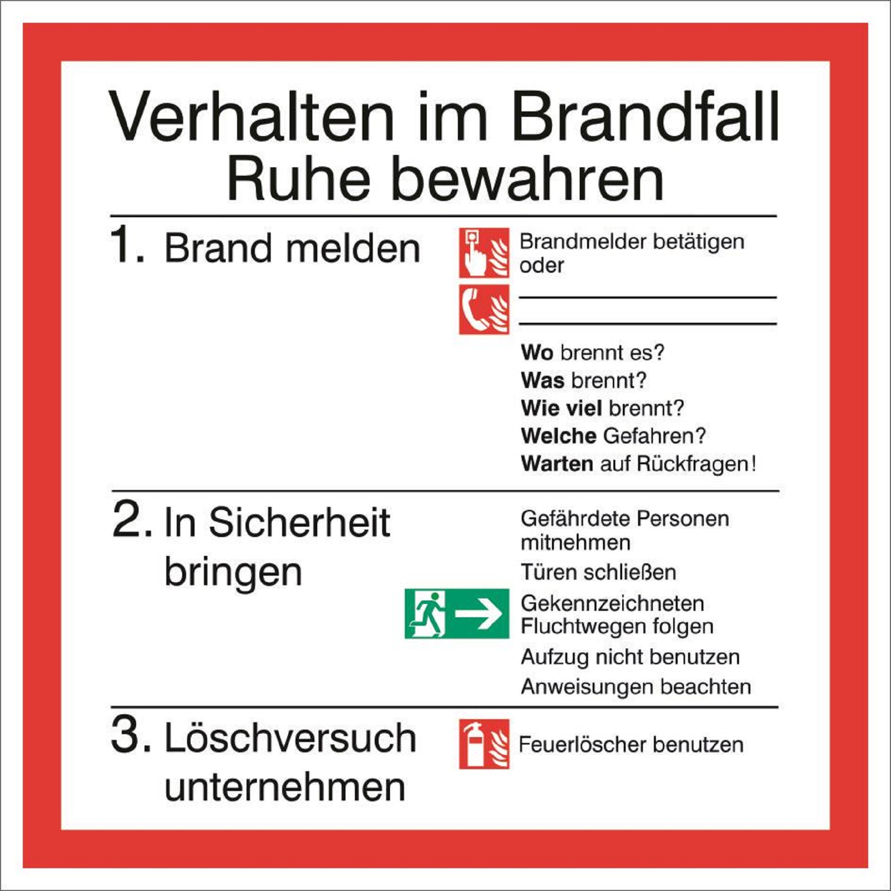 Verhalten im Brandfall Verhalten im Brandfall